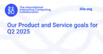 Our Product and Service goals for Q2 2025